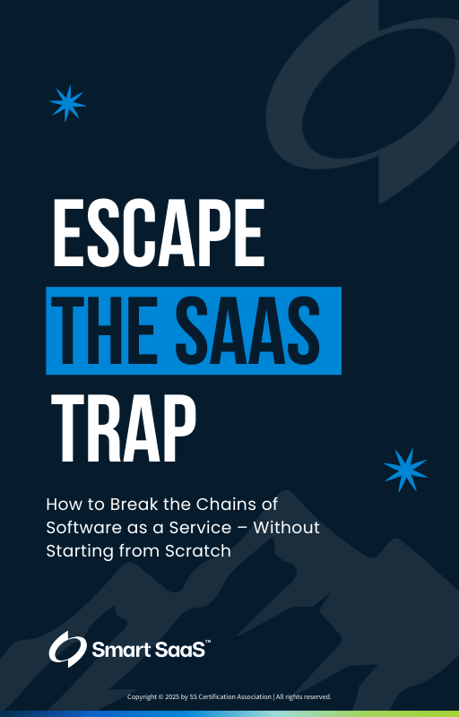 Escape the SaaS Trap